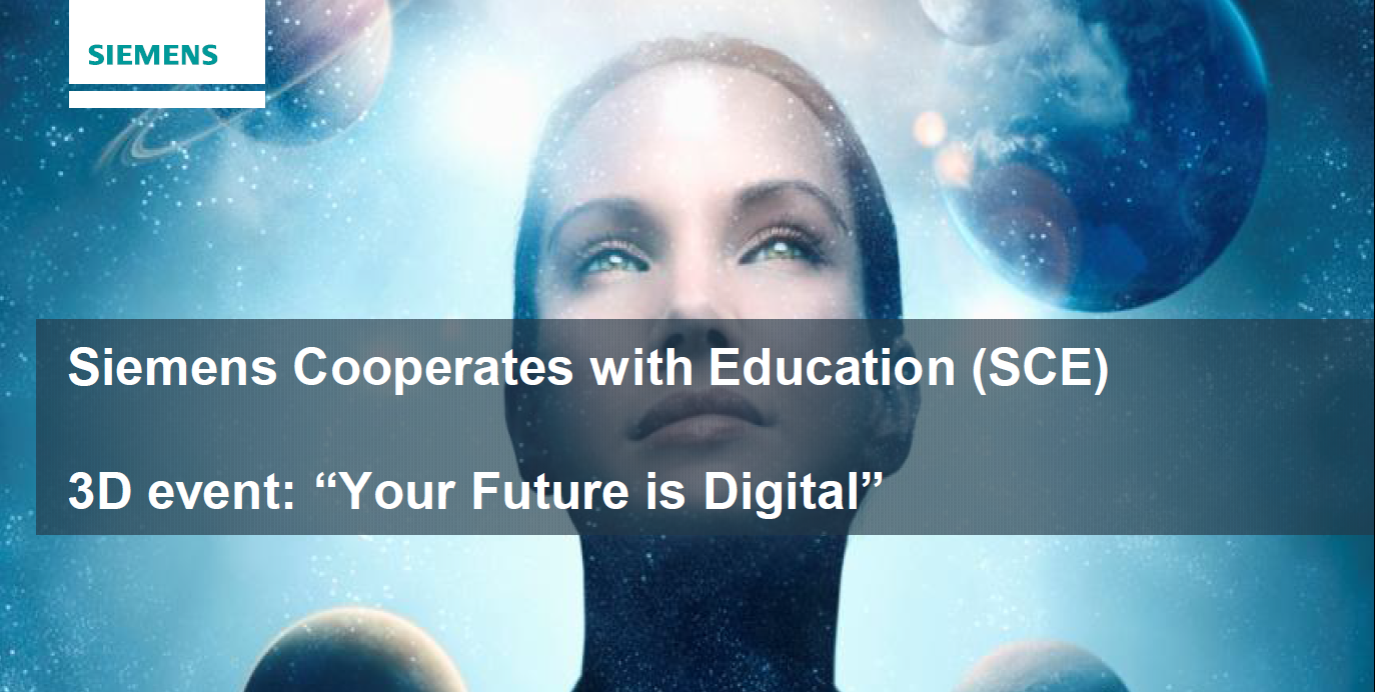 Siemens and LMS Cooperate with Education - 3D Event: "Your Future is Digital"